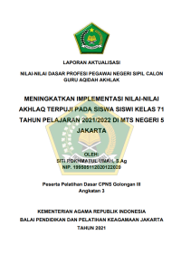 Image of MENINGKATKAN IMPLEMENTASI NILAI-NILAI AKHLAQ TERPUJI PADA SISWA SISWI KELAS 71 TAHUN PELAJARAN 2021/2022 DI MTS NEGERI 5 JAKARTA