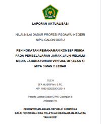Image of PENINGKATAN PEMAHAMAN KONSEP FISIKA PADA PEMBELAJARAN JARAK JAUH MELALUI MEDIA LABORATORIUM VIRTUAL DI KELAS XI MIPA 3 MAN 2 LEBAK