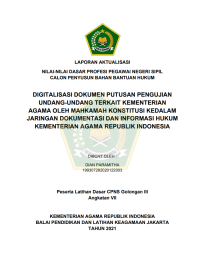 DIGITALISASI DOKUMEN PUTUSAN PENGUJIAN UNDANG-UNDANG TERKAIT KEMENTERIAN AGAMA OLEH MAHKAMAH KONSTITUSI KEDALAM JARINGAN DOKUMENTASI DAN INFORMASI HUKUM KEMENTERIAN AGAMA REPUBLIK INDONESIA