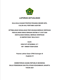 OPTIMALISASI SOSIALISASI PENYUSUNAN BERKAS VERFIKASI PERJALANAN DINAS DENGAN SISTEM AT COST DAN DIGITALISASI KENDALI BERKAS VERIFIKASI DI INSPEKTORAT WILAYAH II