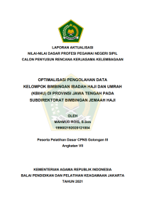 OPTIMALISASI PENGOLAHAN DATA KELOMPOK BIMBINGAN IBADAH HAJI DAN UMRAH (KBIHU) DI PROVINSI JAWA TENGAH PADA SUBDIREKTORAT BIMBINGAN JEMAAH HAJI