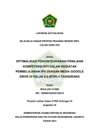 OPTIMALISASI PENGINTEGRASIAN PENILAIAN KOMPETENSI INTI DALAM KEGIATAN PEMBELAJARAN IPS DENGAN MEDIA GOOGLE DRIVE DI KELAS 8.6 MTSN 4 TANGERANG

OPTIMALISASI PENGINTEGRASIAN PENILAIAN KOMPETENSI INTI DALAM KEGIATAN PEMBELAJARAN IPS DENGAN MEDIA GOOGLE DRIVE DI KELAS 8.6 MTSN 4 TANGERANG