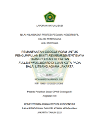 PEMANFAATAN GOOGLE FORM UNTUK PENGUMPULAN BUKTI REIMBURSEMENT BIAYA TRANSPORTASI KEGIATAN FULLDAY/FULLBOARD DI LUAR KOTA PADA BALAI LITBANG AGAMA JAKARTA