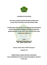 OPTIMALISASI PENYAJIAN DATA STANDAR BIAYA MASUKAN DALAM PENYUSUNAN BERKAS PENCAIRAN KEGIATAN MENGGUNAKAN VISUAL BASIC FOR APPLICATIONS (VBA) PADA DIREKTORAT PAI