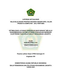 OPTIMALISASI LAYANAN PENGADUAN MASYARAKAT MELALUI PENGEMBANGAN SISTEM LAYANAN PENGADUAN BERBASIS ELEKTRONIK PADA BALAI DIKLAT KEAGAMAAN JAKARTA