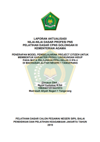 PENERAPAN MODEL PEMBELAJARAN PROJECT CITIZEN UNTUK MEMBENTUK KARAKTER PEDULI LINGKUNGAN HIDUP PADA MATA PELAJARAN PPKn KELAS X IPA 4 DI MADRASAH ALIYAH NEGERI 1 TANGERANG