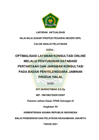 OPTIMALISASI LAYANAN KONSULTASI ONLINE MELALUI PENYUSUNAN DATABASE PERTANYAAN DAN JAWABAN KONSULTASI PADA BADAN PENYELENGGARA JAMINAN PRODUK HALAL