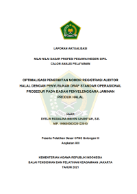 OPTIMALISASI PENERBITAN NOMOR REGISTRASI AUDITOR HALAL DENGAN PENYUSUNAN DRAF STANDAR OPERASIONAL PROSEDUR PADA BADAN PENYELENGGARA JAMINAN PRODUK HALAL