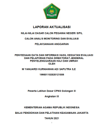 PENYEDIAAN DATA DAN INFORMASI HASIL KEGIATAN EVALUASI DAN PELAPORAN PADA DIREKTORAT JENDERAL PENYELENGGARAAN HAJI DAN UMRAH