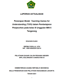 Penerapan Model Teaching Games for Understanding (TGfU) dalam Pembelajaran Penjasorkes pada kelas III Unggulan MIN 6 Tangerang