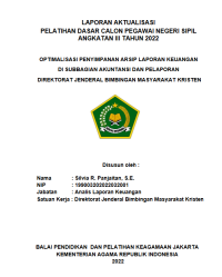 OPTIMALISASI PENYIMPANAN ARSIP LAPORAN KEUANGAN DI SUBBAGIAN AKUNTANSI DAN PELAPORAN DIREKTORAT JENDERAL BIMBINGAN MASYARAKAT KRISTEN