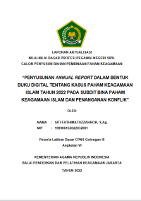 PENYUSUNAN ANNUAL REPORT DALAM BENTUK BUKU DIGITAL TENTANG KASUS PAHAM KEAGAMAAN ISLAM TAHUN 2022 PADA SUBDIT BINA PAHAM KEAGAMAAN ISLAM DAN PENANGANAN KONFLIK