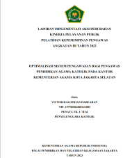 OPTIMALISASI SISTEM PENGAWASAN BAGI PENGAWAS PENDIDIKAN AGAMA KATOLIK PADA KANTOR KEMENTERIAN AGAMA KOTA JAKARTA SELATAN