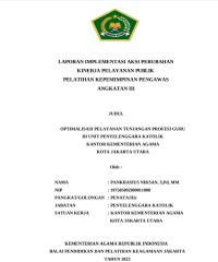 OPTIMALISASI PELAYANAN TUNJANGAN PROFESI GURU DI UNIT PENYELENGGARA KATOLIK KANTOR KEMENTERIAN AGAMA KOTA JAKARTA UTARA