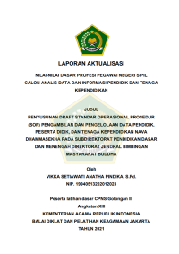 PENYUSUNAN DRAFT STANDAR OPERASIONAL PROSEDUR (SOP) PENGAMBILAN DAN PENGELOLAAN DATA PENDIDIK, PESERTA DIDIK, DAN TENAGA KEPENDIDIKAN NAVA DHAMMASEKHA PADA SUBDIREKTORAT PENDIDIKAN DASAR DAN MENENGAH DIREKTORAT JENDRAL BIMBINGAN MASYARAKAT BUDDHA