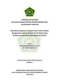 Optimalisasi Digitalisasi Penyajian Hasil Analisis Jabatan Menggunakan Aplikasi “Si AJO” Di Unit Satuan Kerja Direktorat Jenderal Bimbingan Masyarakat Katolik