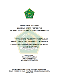 Image of OPTIMALISASI PEMBINAAN PENGAMALAN SHALAT DAN WUDHU SISWA KELAS XI MELALUI PROJECT BASED LEARNING DAN POP UP BOOKS di MAN 21 JAKARTA