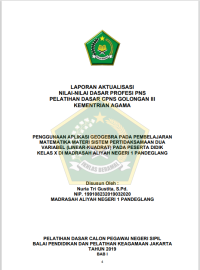 PENGGUNAAN APLIKASI GEOGEBRA PADA PEMBELAJARAN MATEMATIKA MATERI SISTEM PERTIDAKSAMAAN DUA VARIABEL (LINEAR-KUADRAT) PADA PESERTA DIDIK KELAS X DI MADRASAH ALIYAH NEGERI 1 PANDEGLANG