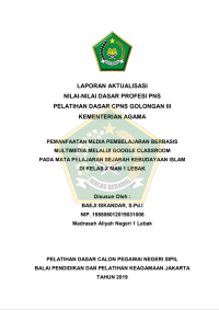 Image of PEMANFAATAN MEDIA PEMBELAJARAN BERBASIS MULTIMEDIA MELALUI GOOGLE CLASSROOM PADA MATA PELAJARAN SEJARAH KEBUDAYAAN ISLAM DI KELAS X MAN 1 LEBAK