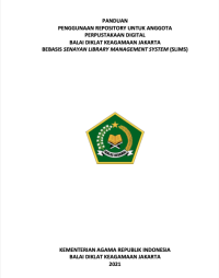Image of PENGGUNAAN REPOSITORY UNTUK ANGGOTA PERPUSTAKAAN DIGITAL BALAI DIKLAT KEAGAMAAN JAKARTA BEBASIS SENAYAN LIBRARY MANAGEMENT SYSTEM (SLiMS)
