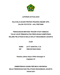 Image of PENGGUNAAN METODE TRACER STUDY SEBAGAI TOLAK UKUR PEMANFAATAN PEROLEHAN KOMPETENSI SELAMA PELATIHAN DI BALAI DIKLAT KEAGAMAAN JAKARTA